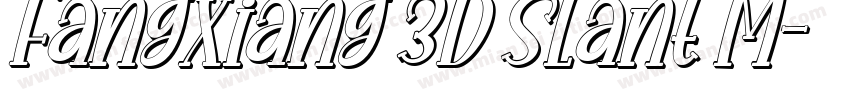Fangxiang 3D Slant M字体转换